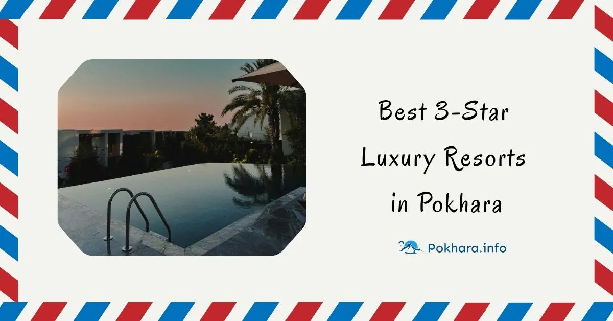 Best-3-Star-Luxury-Resorts-in-Pokhara-Feature-Image