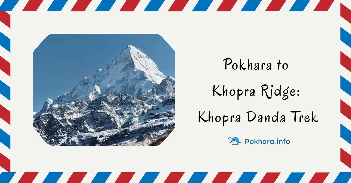 Pokhara-to-Khopra-Ridge-Khopra-Danda-Trek-Feature-Image