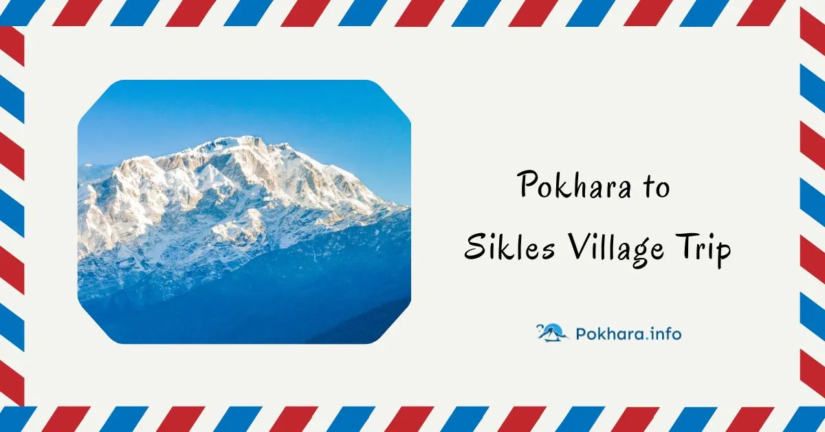 Pokhara-to-Sikles-Village-Trip-Feature-Image