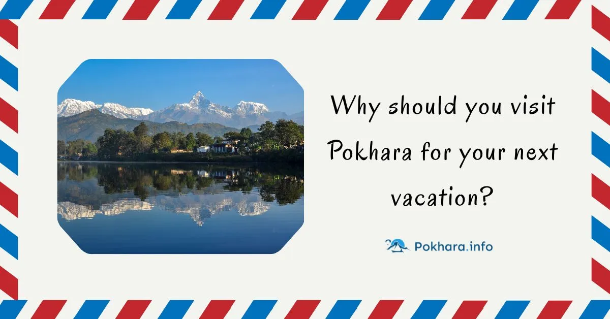 why should you visit Pokhara for your next vacation feature image 